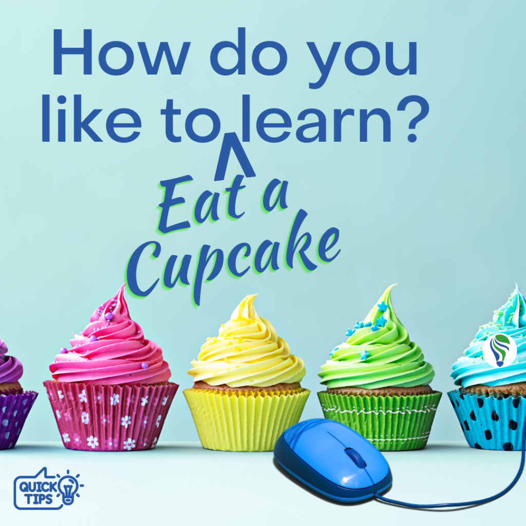 how do you like to learn - eat a cupcake