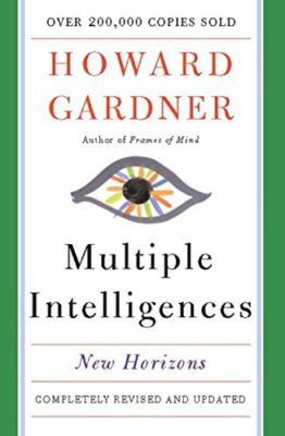 multiple intelligences - new horizons by Howard Gardner