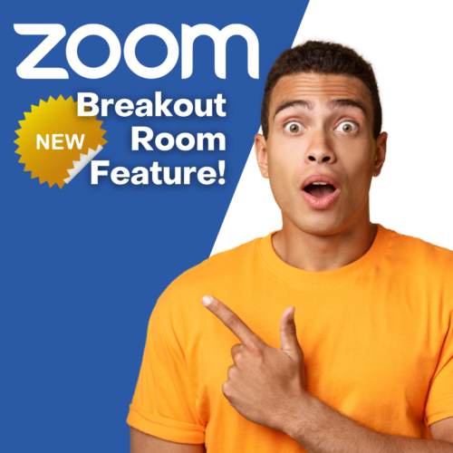 image of man pointing to words new Zoom Breakout Rooms Feature