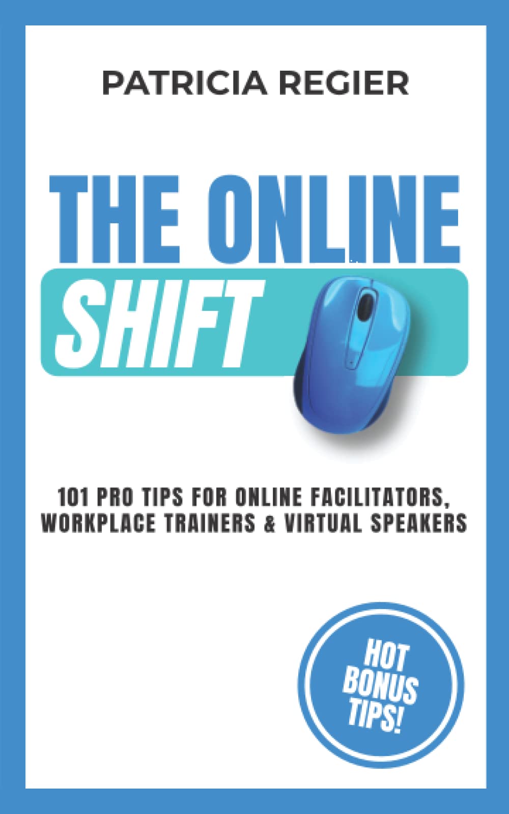 The Online Shift