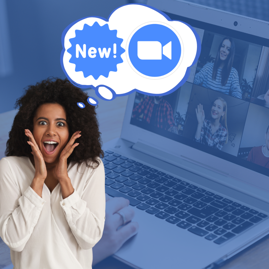 image of an open laptop in the background with a woman looking excited and a thought bubble with the Zoom icon and new in a circle to show new Zoom features