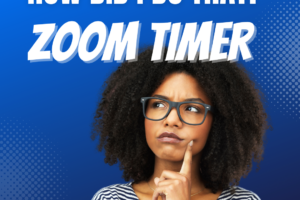 How did I do that Zoom Timer App words and clock moving, and black woman with glasses, finger on face with a puzzled look