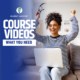 ONLINE COURSES VIDEOS